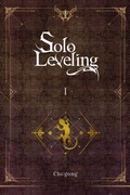 Cover: Solo Leveling, Vol. 1 (novel) - Yen Press