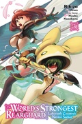 Cover: The World's Strongest Rearguard: Labyrinth Country's Novice Seeker, Vol. 3 (manga) - Yen Press