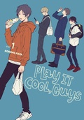 Cover: Play It Cool, Guys, Vol. 1 - Yen Press