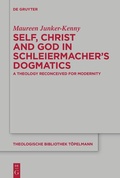Cover: Self, Christ and God in Schleiermacher's Dogmatics - De Gruyter