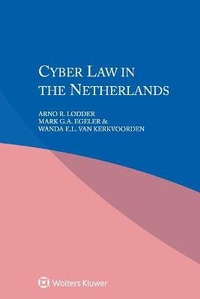 Enlarge image Cover: Cyber Law in the Netherlands - Kluwer Law International
