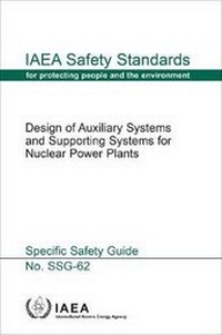 Enlarge image Cover: Design of Auxiliary Systems and Supporting Systems for Nuclear Power Plants - IAEA