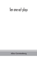 Cover: Ten one-act plays - ALPHA EDITION