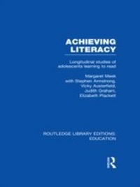 Enlarge image Cover: Achieving Literacy (RLE Edu I) - Routledge