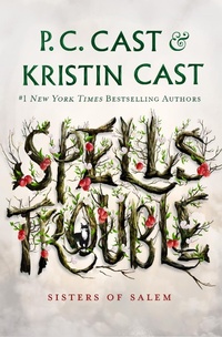 Enlarge image Cover: Spells Trouble - St Martin's Press