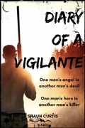 Cover: Diary of a Vigilante - BLKDOG Publishing