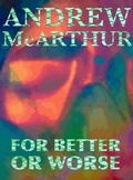 Cover: For Better Or Worse (John Calleghan, #3) - John Calleghan