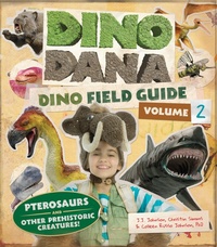 Abbildung von: Dino Dana: Dino Field Guide - Turner Publishing Company