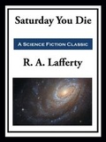 Cover: Saturday You Die - Simon + Schuster Inc.