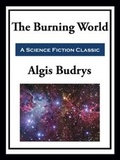 Cover: The Burning World - Simon + Schuster LLC