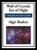Cover: Wall of Crystal, Eye of Night - Simon + Schuster Inc.