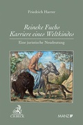 Cover: Reineke Fuchs - Karriere eines Weltkindes Eine juristische Neudeutung - Manz