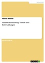 Cover: Mitarbeiterbindung. Trends und Entwicklungen - GRIN Verlag