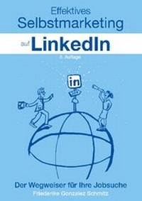Abbildung von: Effektives Selbstmarketing auf LinkedIn - BoD - Books on Demand