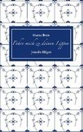Cover: F&uuml;hre mich zu deinen Lippen - BoD - Books on Demand