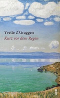 Cover: Kurz vor dem Regen - Lenos Verlag