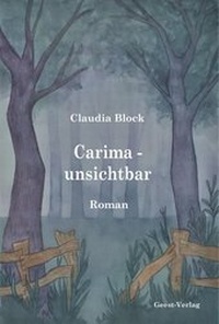 Enlarge image Cover: carima - unsichtbar - Geest-Verlag