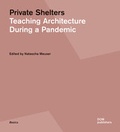 Bild: Private Shelters - DOM publishers