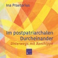 Cover: Im postpatriarchalen Durcheinander - Christel G&ouml;ttert Verlag