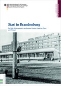 Cover: Stasi in Brandenburg - Bundesarchiv/Stasi-Unterlagen-Archiv