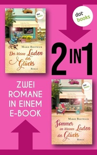 Abbildung von: Der kleine Laden des Glücks & Sommer im kleinen Laden des Glücks - dotbooks