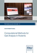 Cover: Computational Methods for Gait Analysis in Rodents - FAU University Press