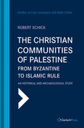 Cover: The Christian Communities of Palestine from Byzantine to Islamic Rule - Gerlach Press