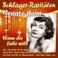 Cover: Wenn die Liebe will (Schlager-Raritaeten) - ALIVE AG / K&ouml;ln