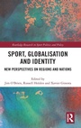 Cover: Sport, Globalisation and Identity - Routledge