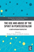 Cover: The Use and Abuse of the Spirit in Pentecostalism - Routledge
