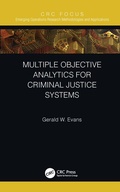 Cover: Multiple Objective Analytics for Criminal Justice Systems - CRC Press