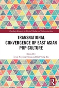 Cover: Transnational Convergence of East Asian Pop Culture - Routledge