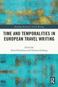 Cover: Time and Temporalities in European Travel Writing - Routledge
