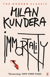 Enlarge image Cover: Immortality - Faber & Faber