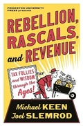 Cover: Rebellion, Rascals, and Revenue - Princeton University Press