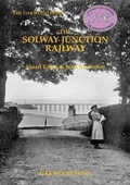 Cover: The Solway Junction Railway - The Oakwood Press