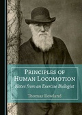 Cover: Principles of Human Locomotion - Cambridge Scholars Publishing