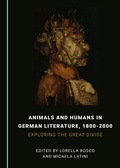 Cover: Animals and Humans in German Literature, 1800-2000 - Cambridge Scholars Publishing