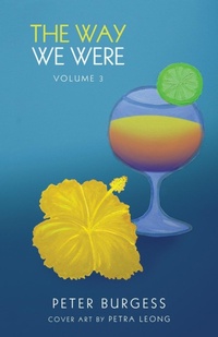 Enlarge image Cover: The Way We Were - Partridge Publishing Singapore
