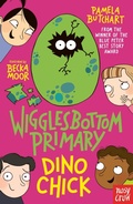 Cover: Wigglesbottom Primary: Dino Chick - Nosy Crow Ltd