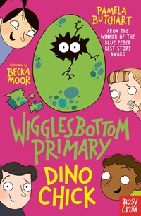 Enlarge image Cover: Wigglesbottom Primary: Dino Chick - Nosy Crow Ltd
