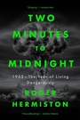 Cover: Two Minutes to Midnight - Biteback Publishing
