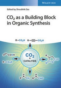 Abbildung von: CO2 as a Building Block in Organic Synthesis - Wiley-VCH