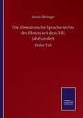 Cover: Die Alemannische Sprache rechts des Rheins seit dem XIII. Jahrhundert - Salzwasser-Verlag GmbH