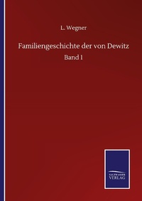 Enlarge image Cover: Familiengeschichte der von Dewitz - Outlook