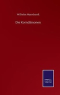 Cover: Die Korndaemonen - Salzwasser-Verlag GmbH