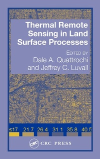 Enlarge image Cover: Thermal Remote Sensing in Land Surface Processing - CRC Press