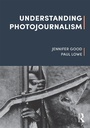 Cover: Understanding Photojournalism - Routledge