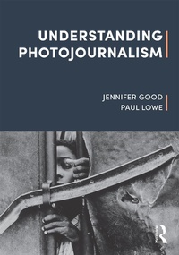 Abbildung von: Understanding Photojournalism - Routledge