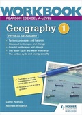 Cover: Pearson Edexcel A-level Geography Workbook 1: Physical Geography - Hodder Education